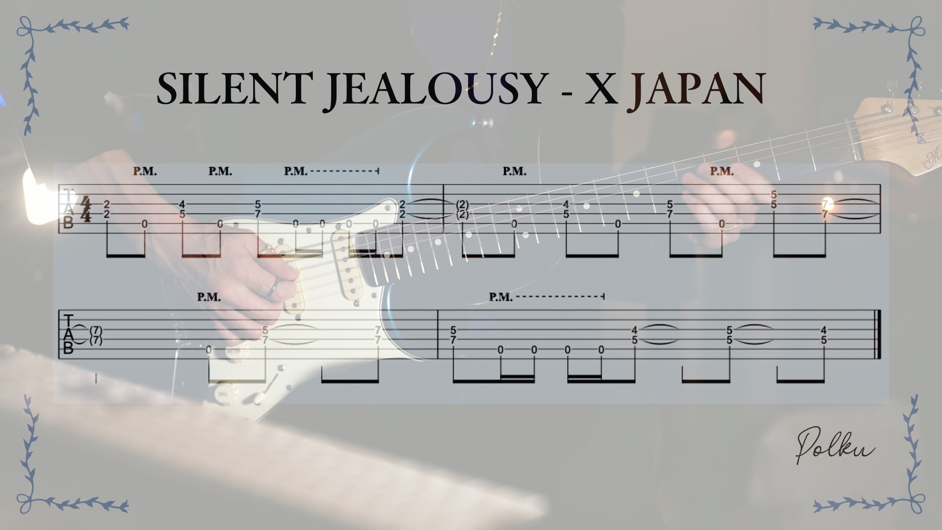 Silent Jealousy / X JAPANのロックなギターリフを弾いてみましょう 